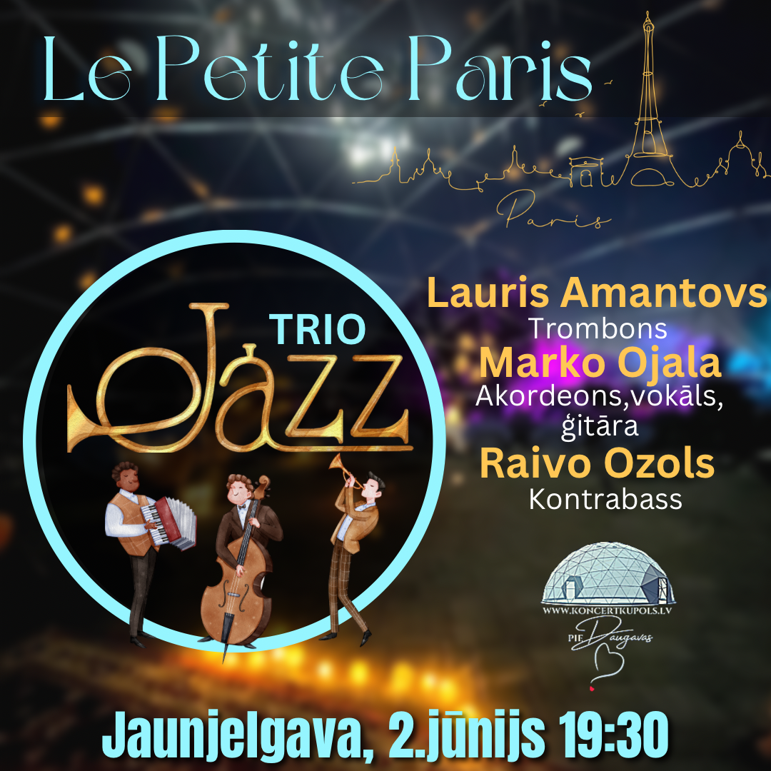 2.jūnijs 19:30 Jazz Trio Le Petite Paris